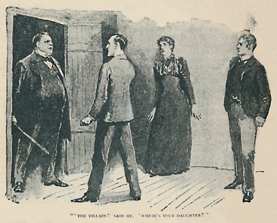 Du skurk! Sa han. Hvor er min datter, 1892 av Sidney Paget