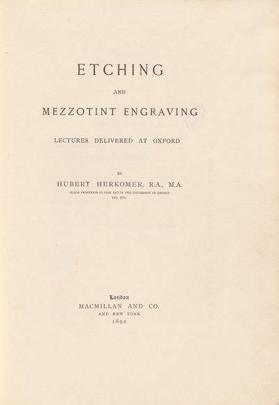 Etsing og mezzotint gravering forelesninger holdt i Oxford av Sir Hubert von Herkomer