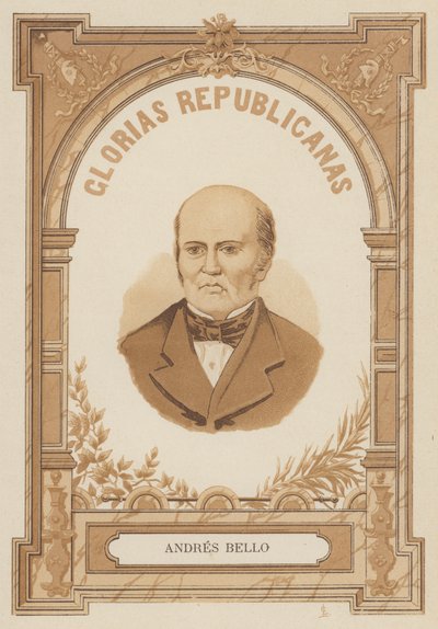 Andres Bello, venezuelansk humanist, politiker; filosof og poet av Spanish School