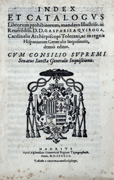 Frontispice av "Index and catalogus librorum prohibitorum", indeks som rapporterer bøkene forbudt av General Inquisition i Spania utgitt av Gaspar de Quiroga (1499-1593) av Spanish School
