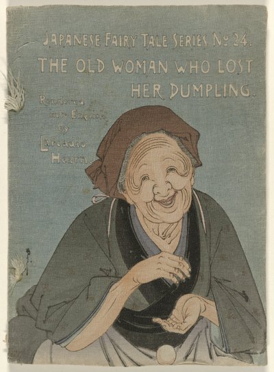 Den gamle kvinnen som mistet dumplingen sin Den gamle kvinnen som mistet dumplingen sin (tittel på objekt) Japansk eventyrserie, nummer 24 Japansk eventyrserie nr. 24 (serietittel på objekt) av Suzuki Kason (attributed to)