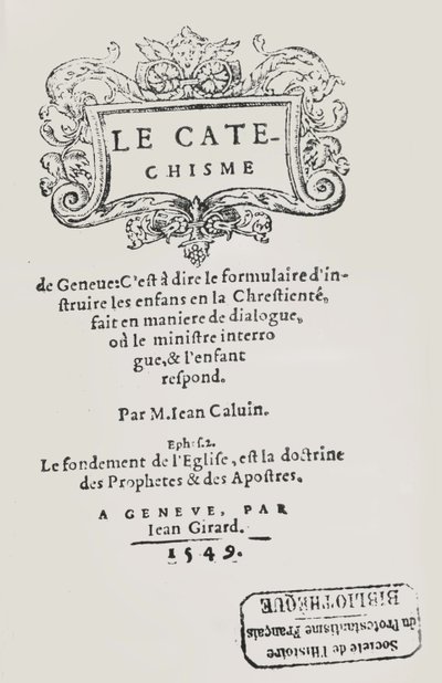 Tittelsiden til John Calvins katekisme, utgitt i Genève, 1549 av Swiss School