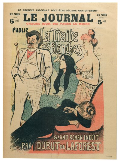 'La Traite des Blanches', av Jean-Louis Dubut de Laforest (1853-1902), omslag til 'Le Journal', slutten av 1800-tallet (farge litho) av Théophile Alexandre Steinlen