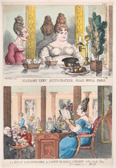 Madame Very Restauranteur, Palais Royal Paris og La Belle Liminaudiere på Caffee De Mille..., 1814. av Thomas Rowlandson