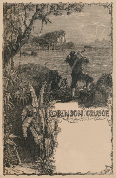 Cassells Robinson Crusoe, c1870 av Unbekannt