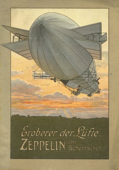 Erobreren av luften. Zeppelin, 1916 av Unbekannt