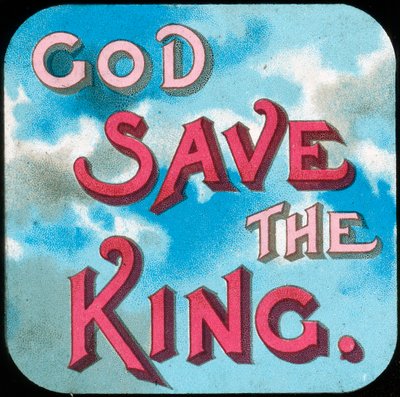 God Save the King, tidlig på 1900-tallet av Unbekannt