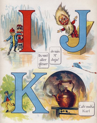 Bokstav I, J og K: De skal skli, jeg er Mr. Jojo og kafeen Moka Karl. Gravering i "ABC L