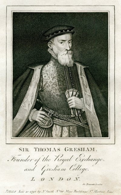 Sir Thomas Gresham, britisk kjøpmann og finansmann, 1500-tallet 1793 av Unbekannt