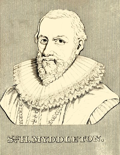 Sr. H. Myddleton, 1560-1631, 1830. av Unbekannt