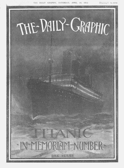 The Daily Graphic - Titanic-In-Memoriam-Number, forside, 20. april 1912. av Unbekannt