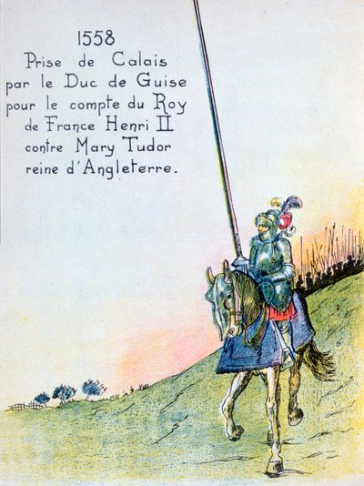 Hertugen av Guise fanger Calais fra engelskmennene, 7. januar 1558 20. århundre av Unbekannt