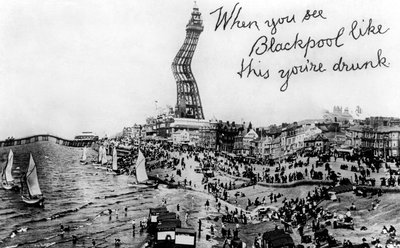 Når du ser Blackpool som dette, er du full, 20. århundre av Unbekannt