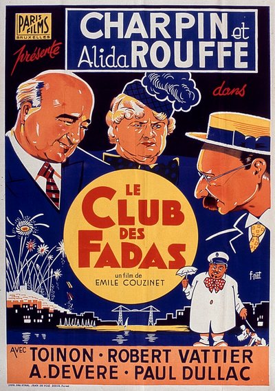 Plakat for filmen Le Club des fadas med Fernand Charpin og Alida Rouffe av EmileCouzinet 1939 av Unbekannt