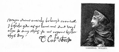 Håndskrift og signatur av kardinal Wolsey fra et brev til Thomas Cromwell av Unbekannt