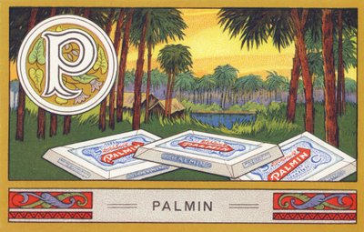 P : Palmine - Alfabet Palmine. Serie med kromolitografier redigert av H. Schlinck & Cie, Hamburg, s. d. . Annonse for Palmins fineste kokosfett. Mål: 7 x 11 cm av William M. Timlin