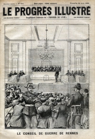 Dreyfus sak. Rennes rettssak. Alfred Dreyfus før krigsrådet (1899). Forside av "" Le progresses de Lyon"" fra 20. august av Unknown artist