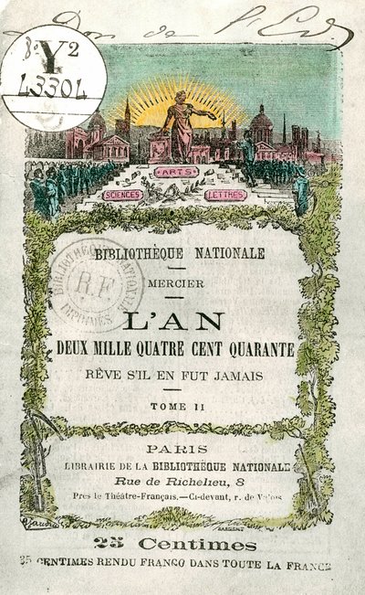 Første side i boken "" året 2440 - Reve s il en jamais "" bind 2 av Louis-Sebastien Mercier (1740-1814) av Unknown artist