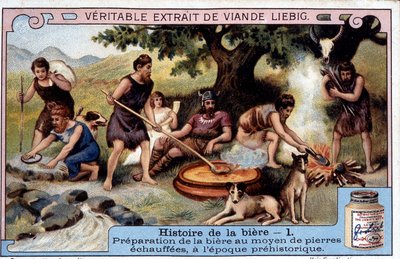 Historie om øl: tilberedning av øl med varme steiner i forhistorisk tid - Liébig¿ reklameklistremerke av Unknown artist