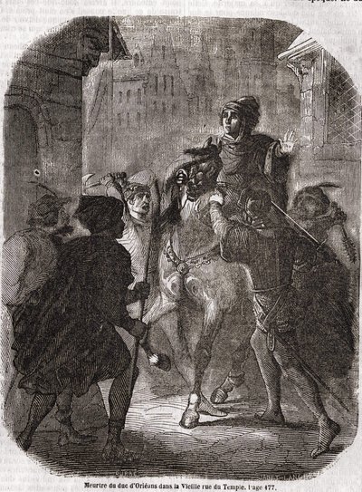Murder of Louis I of Valois, Duke of Orléans (1372 - 1407) in the Old Rue du Temple by Jean Sans Ppeur - in “” Histoire de France”” by L.-P. Anquetil av Unknown artist