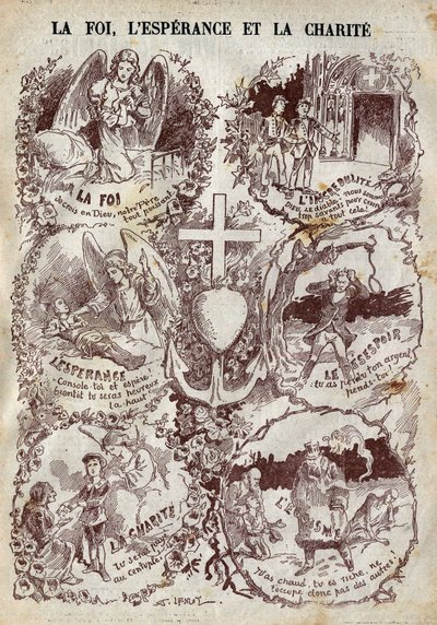 Scenes illustrating Faith, Hope, Charity and their opposite, Incredulite, Desperation and Egoism. Illustration in “” Le Pelerin”” of March 27 av Unknown artist