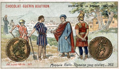 Series Histoire de la Monnaie Française published by Chocolat Guérin Boutron. Chromolithography 19th century. Gallo Roman coins under Julien av Unknown artist