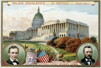 The Capitol, American Congress Palace, Washington (USA), med portretter av Abraham Lincoln (1809-1865) og Ulysses Grant (1822-1885) - Liebig-kromolitografi av Unknown artist