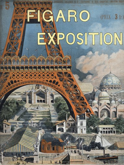 The Eiffel Tower has the 1889 World Exhibition in Paris Cover of the Figaro supplement of August 15 av Unknown artist