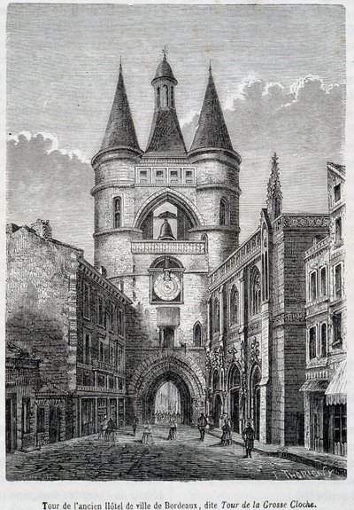 Tårnet til det tidligere Hôtel de Ville de Bordeaux, kjent som "Tour de la Grosse Bell" - gravering av Unknown artist