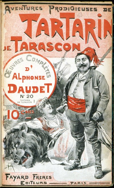 Cover av Daudets "" Prodigious Adventures of Tartarin de Tarascon". av Unknown artist