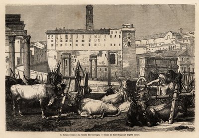 Forum Romanum har leie av fôr, oksene ligger midt i kjerrer og gamle ruiner. Engravure pour illustrrer le voyage à Rome, av Francis Wey, i 1864-1868, publisert i "" Le tour du monde""" 1869, redigert av Edouard Charton, utgave Hachette, av Unknown artist