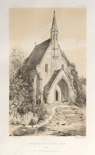 Pittoresk arkitektur eller monumenter fra det 15. århundre. Og XVI. Centuries: Chateaux De France av det XV og XVI århundre: Pl.22, Kapellet i Fontaine-Jean (Loiret) av Victor Petit