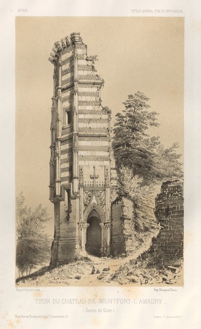 Pittoresk arkitektur eller monumenter fra det 15. århundre. Og XVI. Centuries: Chateaux De France av XV og XVI Centuries: Pl.3, Tårnet på slottet Montfort-l