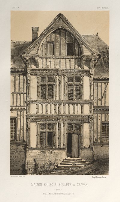 ...pl. 25, Maison En Bois Sculpte A Cravan Yonne, utgitt 1860. av Victor Petit