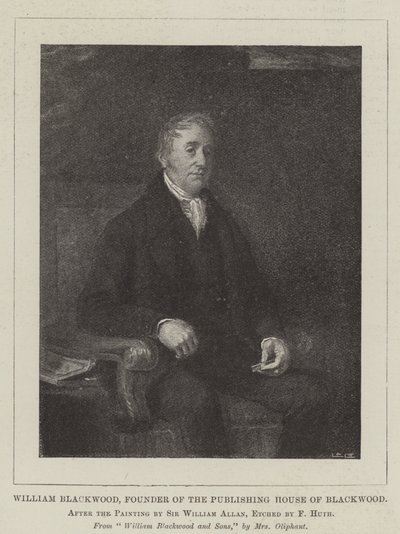 William Blackwood, grunnlegger av Publishing House of Blackwood av William Allan