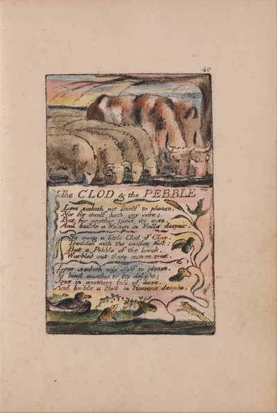 Songs of Innocence and of Experience, Plate 40, The Clod and the Pebble (Bentley 32) av William Blake