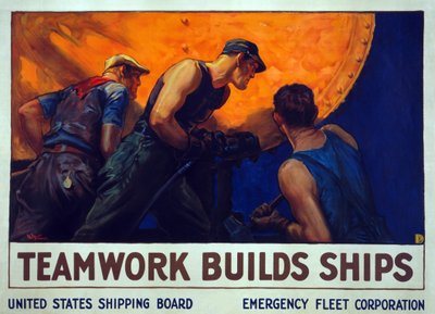 Rekrutteringskampanje Teamwork Builds Ships, pub. 1917 av William Dodge Stevens
