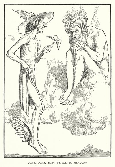Kom, kom, sa Jupiter til Merkur (litho) av William Heath Robinson