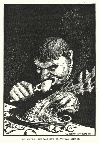 Hele livet hans var en kontinuerlig middag (litho) av William Heath Robinson