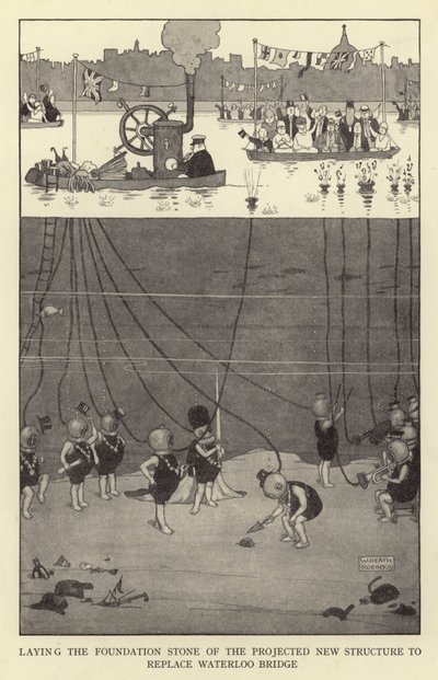 Legger grunnsteinen til den prosjekterte nye strukturen for å erstatte Waterloo Bridge av William Heath Robinson