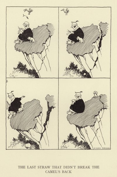 Det siste dråpen som ikke knuste ryggen til kamelen av William Heath Robinson