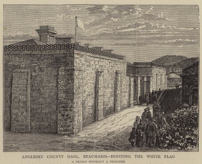 Anglesey County Gaol, Beaumaris, som er vert for det hvite flagget av William Henry James Boot