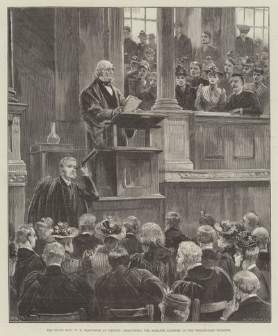 The Right Honorable W E Gladstone i Oxford, og holdt Romanes-forelesningen i Sheldonian Theatre av William Heysham Overend