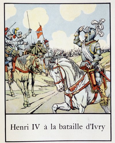 Henri IV (1553 - 1610) i slaget ved Ivry i 1590 - i "" Petite histoire de France"" av Jacques Bainville, red. Mane av pseudonym for Onfray de Breville Jacques Job