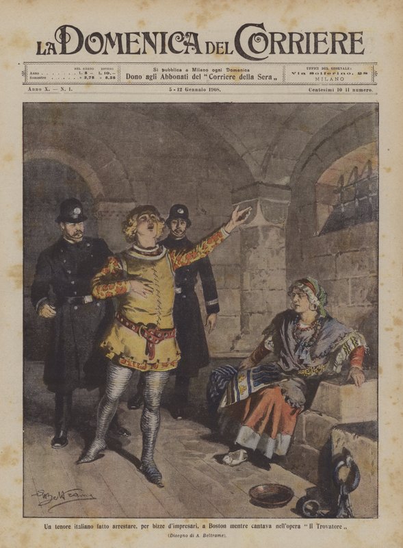 En italiensk tenor arrestert, for lunefullhet fra forretningsmenn, i Boston mens han sang i operaen Il Trovatore av Achille Beltrame