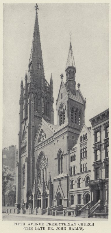 Fifth Avenue Presbyterian Church, avdøde Dr John Hall