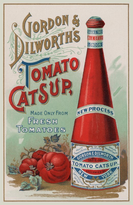 Reklame for Gordon amp; Dilworths tomatketchup (chromolitho) av American School
