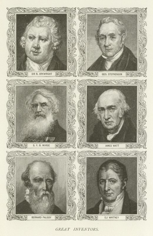 Great Inventors, Sir R Arkwright, George Stephenson, S F B Morse, James Watt, Bernard Palissy, Eli Whitney av American School