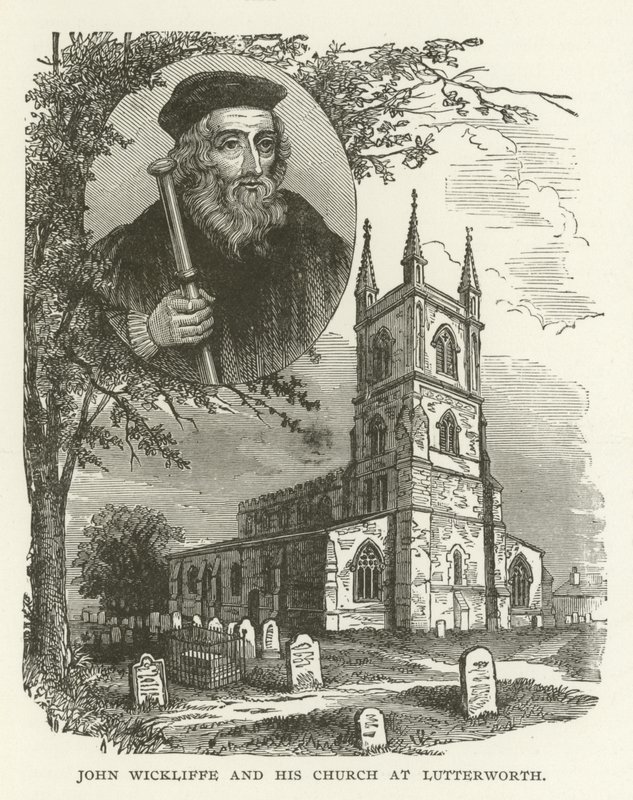 John Wickliffe og hans kirke i Lutterworth av American School