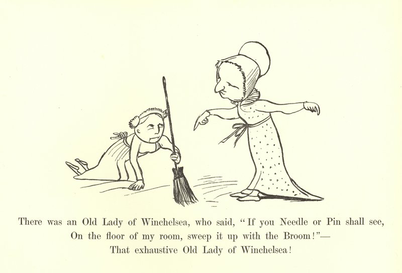 Det var en gammel dame fra Winchelsea, som sa: Hvis du nål eller nål skal se, På gulvet på rommet mitt, fei det opp med kosten! av Edward Lear